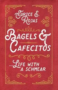 Bagels & Cafecitos - Rojas Eurice E.