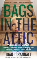 Bags in the Attic - Randall Joan T.