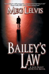 Bailey's Law - Meg Lelvis