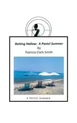 Baiting Hollow - Patricia Clark Smith