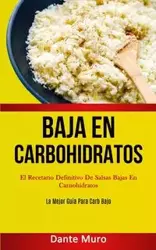 Baja En Carbohidratos - Dante Muro