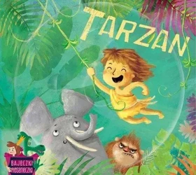 Bajeczki pioseneczki: Tarzan + CD - praca zbiorowa