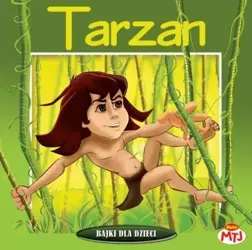 Bajki dla dzieci - Tarzan - praca zbiorowa