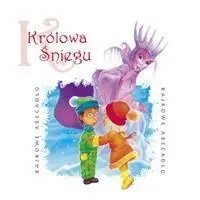 Bajkowe Abecadło - Królowa Śniegu audiobook - praca zbiorowa