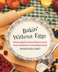 Bakin' Without Eggs - ROSEMARIE EMRO