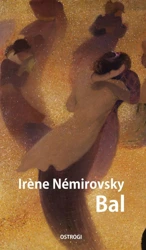 Bal - Irene Némirovsky