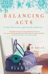 Balancing Acts - Zoe Fishman