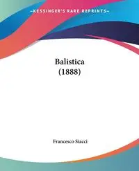 Balistica (1888) - Francesco Siacci