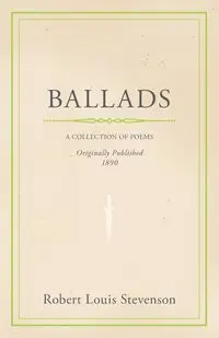 Ballads - Robert Louis Stevenson