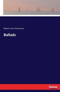 Ballads - Robert Louis Stevenson