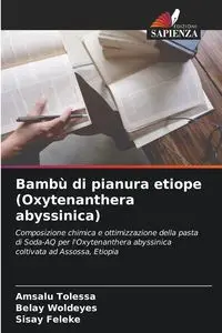 Bambù di pianura etiope (Oxytenanthera abyssinica) - Tolessa Amsalu