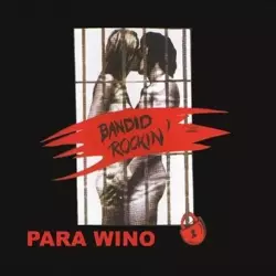 Bandid rockin'. Reedycja 2021 CD - Para Wino