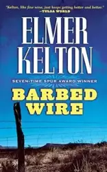 Barbed Wire - Elmer Kelton