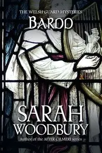 Bardd - Sarah Woodbury