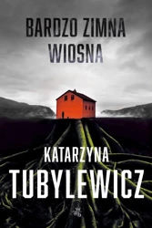 Bardzo zimna wiosna - Katarzyna Tubylewicz