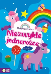 Barwna kraina. Niezwykłe jednorożce - Justyna Tkocz