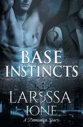 Base Instincts - Larissa Ione