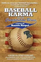 Baseball Karma and the Constitution Blues - Ronnie Norpel