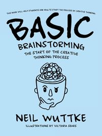 Basic Brainstorming - Neil Wuttke