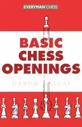 Basic Chess Openings - Kallai Gabor