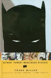 Batman. Powrót Mrocznego Rycerza - Frank Miller, Lynn Varley, Klaus Janson