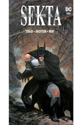 Batman. Sekta - Jim Starlin, Bernie Wrightson