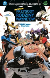 Batman T.1 Przygody rodziny Wayne'ów - CRC Payne, Starbite