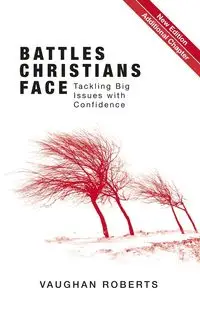 Battles Christians Face - Roberts Vaughan