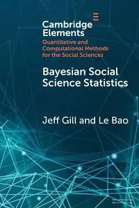 Bayesian Social Science Statistics - Jeff Gill