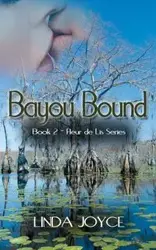 Bayou Bound - Joyce Linda