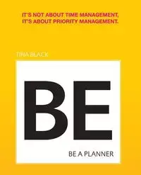 Be A Planner - Tina Black