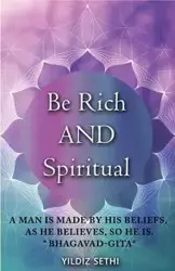 Be Rich AND Spiritual - Sethi Yildiz