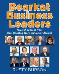 Bearkat Business Leaders - Rusty Burson