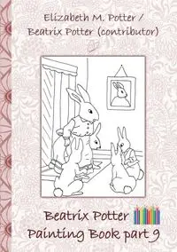 Beatrix Potter Painting Book Part 9 ( Peter Rabbit ) - Potter Beatrix