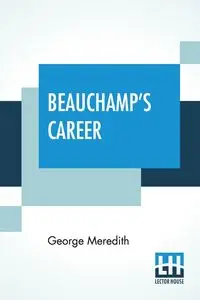 Beauchamp's Career - Meredith George