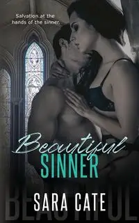 Beautiful Sinner - Sara Cate