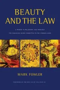 Beauty and The Law - Mark Fowler