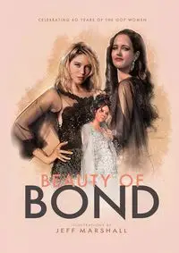 Beauty of Bond - Marshall Jeff