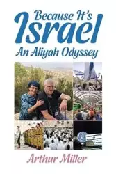 Because It's Israel - Arthur Miller
