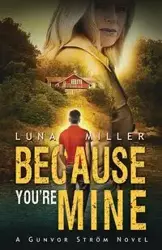 Because You're Mine - Luna Miller