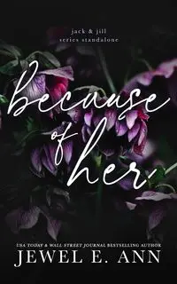 Because of Her - Ann Jewel E.