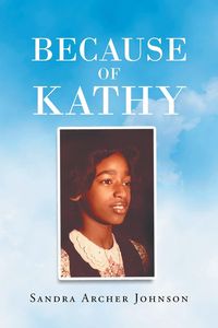 Because of Kathy - Johnson Sandra Archer