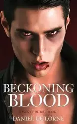 Beckoning Blood - Daniel de Lorne