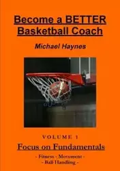 Become A Better Basketball Coach - Michael Haynes