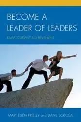 Become a Leader of Leaders - Mary Ellen Freeley