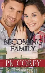 Becoming Family - Corey PK