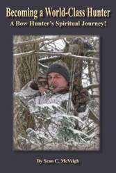 Becoming a World-Class Hunter - McVeigh Sean C.