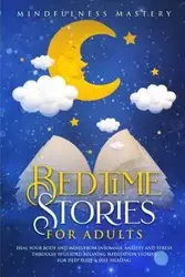 Bedtime Stories - Mastery Mindfulness