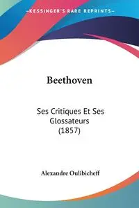 Beethoven - Oulibicheff Alexandre