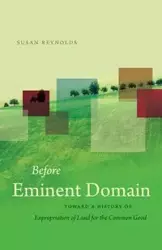 Before Eminent Domain - Susan Reynolds